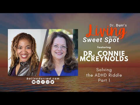 S2 E2 Solving the ADHD Riddle Pt 1 | Understanding ADHD | Dr. Connie McReynolds #ADHD #ADHDAwareness