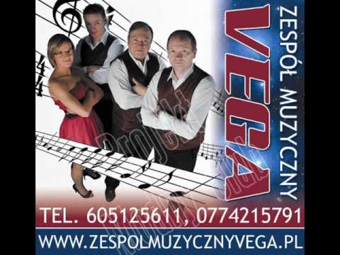 VEGA Zespół Muzyczny - Zabiorę Ciebie