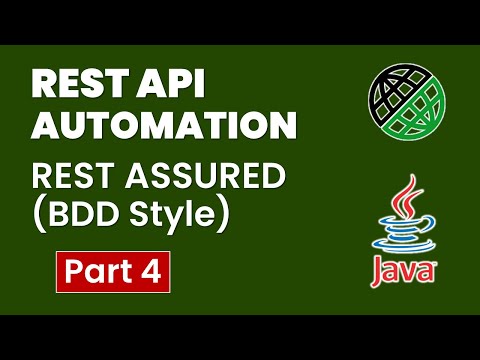Tutorial-4: API/Webservices Testing using RestAssured BDD Approach