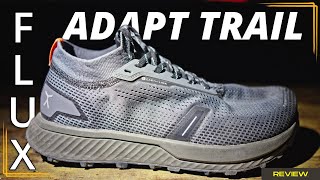 FLUX Adapt Trail Runner / Innovative Tech at a Great Price!