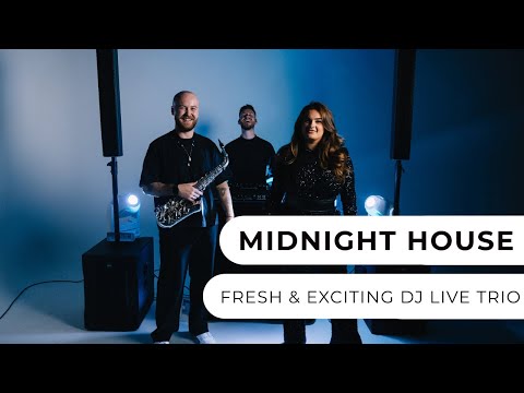Midnight House - DJ Live Trio