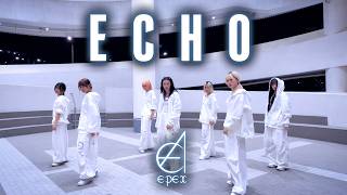 [KPOP IN PUBLIC] EPEX(이펙스) – ECHO Dance Cover | Hong Kong