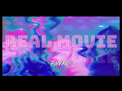 Real Movie  (Video Oficial) - fOnki 7  /  𝕽34𝕷 𝕿𝕽4𝕻