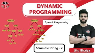 YouTube video 'Scramble String | Dynamic Programming | Tabulation | Leetcode 87'