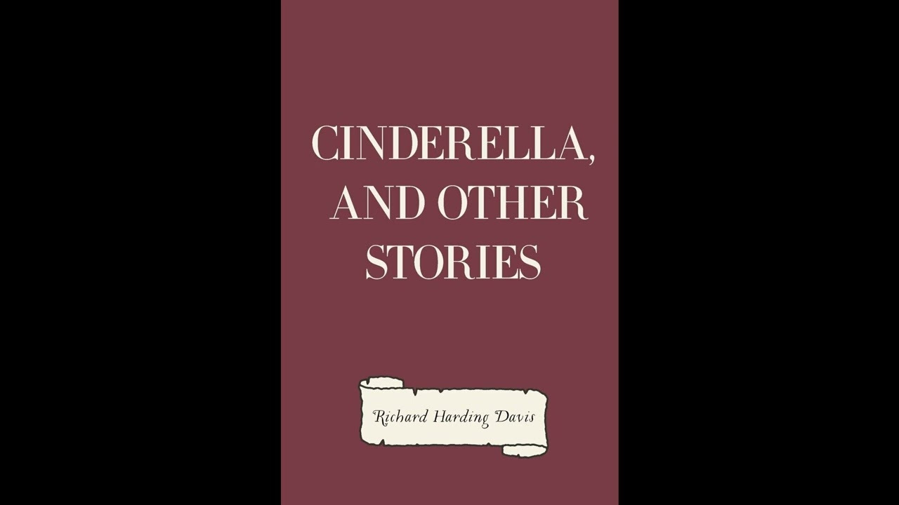 Cinderella, and Other Stories