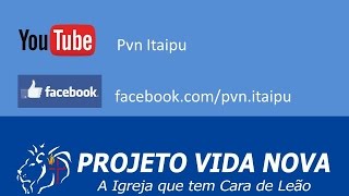 preview picture of video 'PVN ITAIPU - Deus é o mesmo!'