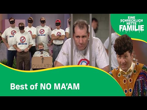 Best of NO MA’AM | Eine Schrecklich Nette Familie I Compilation