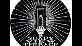 Shady View Terrace- I Hope You&#39;re Alone