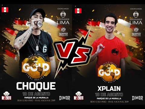 CHOQUE VS XPLAIN -Octavos: BDM GOLD PERÚ 2019