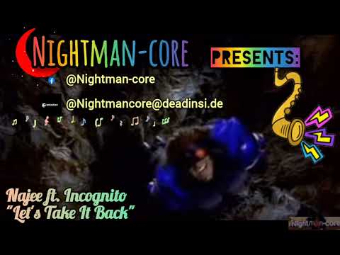 Najee ft. Incognito- "Let's Take It Back"