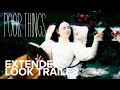 Poor Things Extended Look 2023 PoorThingsFilm Searchlight