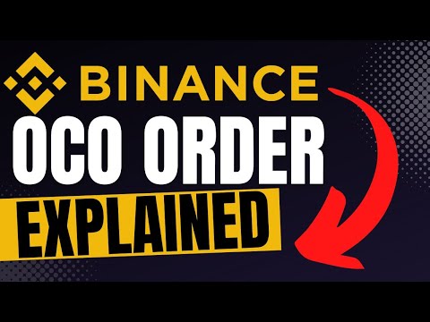 OCO ORDER TYPE ON BINANCE EXPLAINED