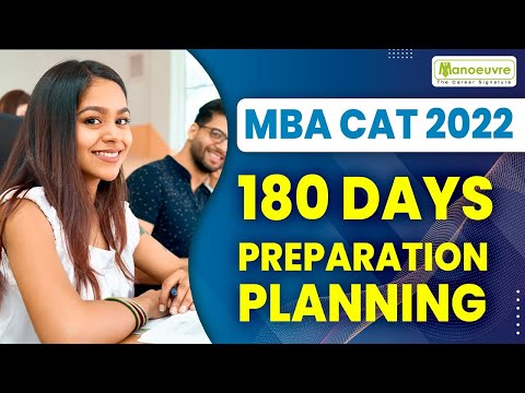 MBA CAT - 2022 | 180 DAYS PREPARATION PLANNING