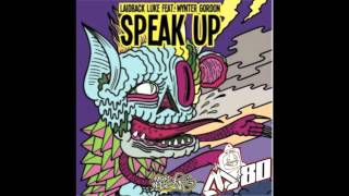 Laidback Luke feat. Wynter Gordon - Speak Up (Original Mix)