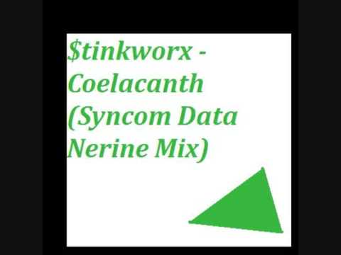 $tinkworx - Coelacanth (Syncom Data Nerine Mix)