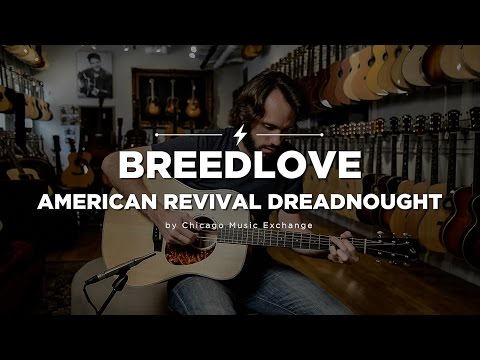 Breedlove American Revival Dreadnought Acoustic Guitar | CME Quick Riffs | Dan B.