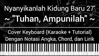 Download lagu NKB 27 (1) - Tuhan Ampunilah (Lirik) Cover Keyboard (Karaoke) Nyanyikanlah Kidung Baru 27 mp3 Download lagu NKB 27 (1) - Tuhan Ampunilah (Lirik) Cover Keyboard (Karaoke) Nyanyikanlah Kidung Baru 27 mp3
