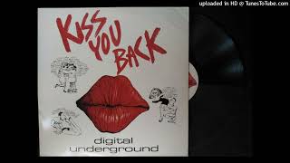 Digital Underground - Kiss You Back (Full French Kiss Mix) 1991