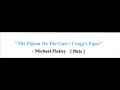 Michael Flatley : The Pigeon On The Gate / Creggs Pipes