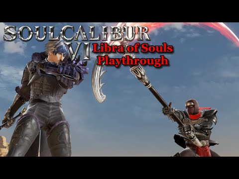 Soul Calibur 6 - Libra of Souls Playthrough Part 3: Searching for Strength