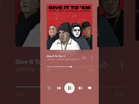 imanbek & Busta Rhymes, Spliff Star, KDDK-"Give It To 'Em"