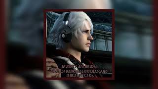 Aubrey Ashburn Out of Darkness (Prologue) (High pitch) Devil May Cry 4