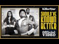 KillerStar - Should've Known Better (Feat. Mike Garson, Gail Ann Dorsey, Emm Gryner) Music Video