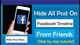 How to Hide All Posts On Facebook Timeline from Friends