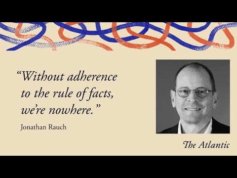 Jonathan Rauch and the Fight for Truth | The David Frum Show