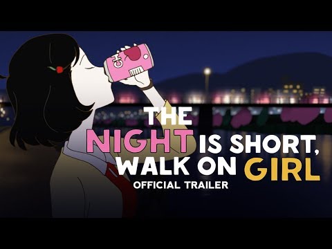 The Night Is Short, Walk on Girl (U.S. Trailer)