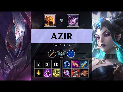 Azir Mid vs Syndra - EUW Challenger Patch 25.21