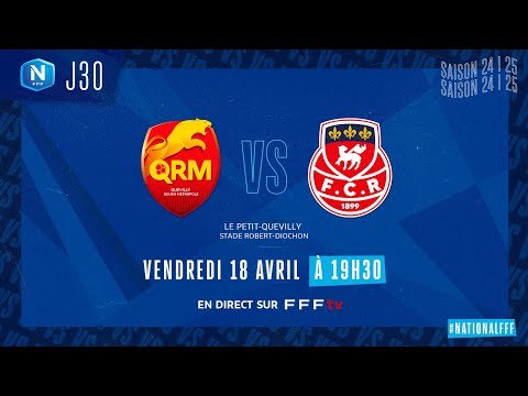 J30 I Quevilly Rouen Métropole vs FC Rouen 1899 en replay (2-1) I National FFF 2024-2025
