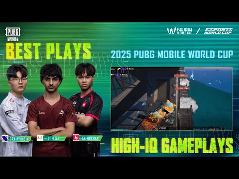 Best plays - High-IQ Gameplays | 2025 PMWC