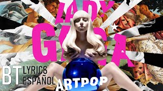 Lady Gaga - Mary Jane Holland (Lyrics + Español) Audio Official