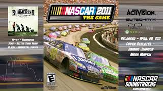 Submersed - Better Think Again - NASCAR The Game: 2011 Soundtrack