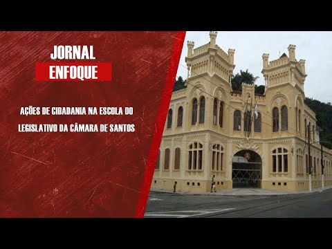 Ações de cidadania na Escola do Legislativo da Câmara de Santos