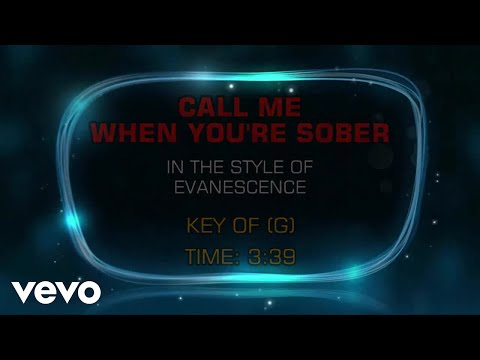 Evanescence - Call Me When You&#39;re Sober (Karaoke)
