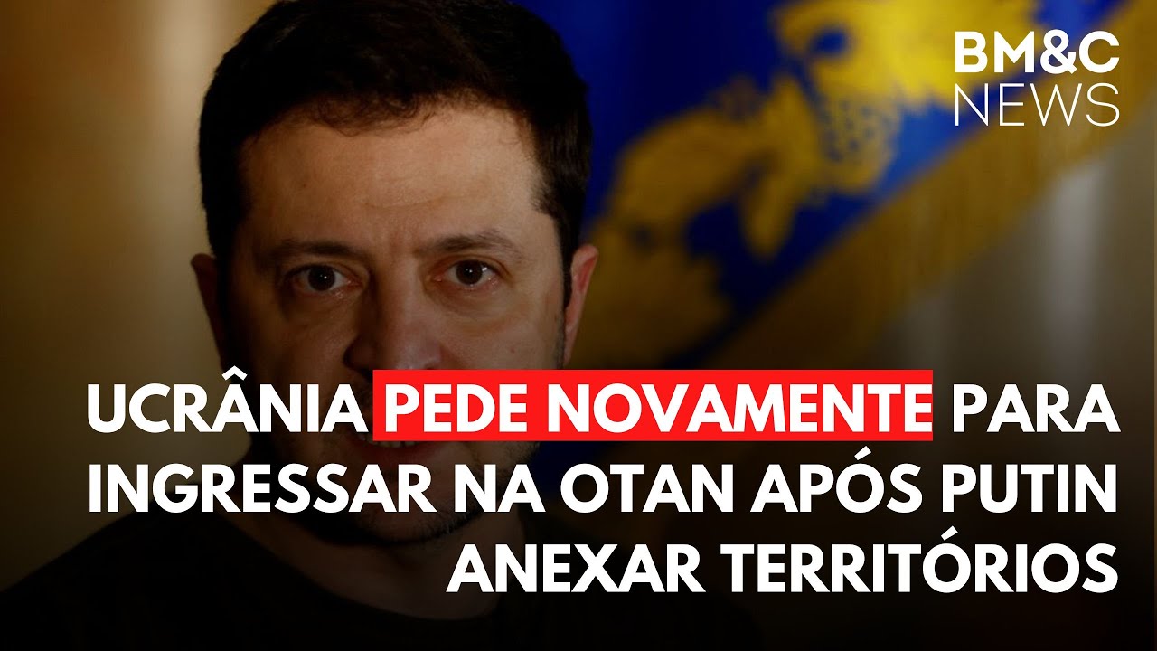 UCRÂNIA PEDE NOVAMENTE PARA INGRESSAR NA OTAN APÓS PUTIN ANEXAR TERRITÓRIOS