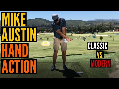 Mike Austin Hand Action:  Classic vs. Modern