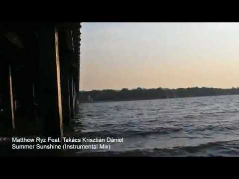 Matthew Ryz Feat. Takács Krisztián Dániel - Summer Sunshine (Instrumental Mix)