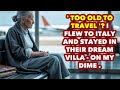 My Family Told Me Old People Shouldn T Travel So I Flew To Italy And Rented Their Dream Villa