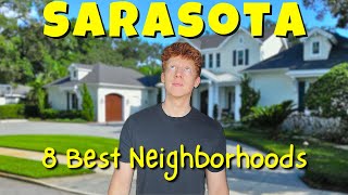 8 BEST Places to Live In Sarasota, Florida!
