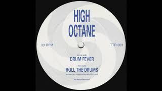 High Octane - Drum Fever