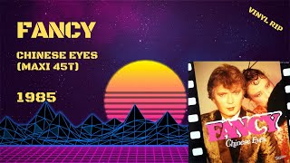 Fancy - Chinese Eyes (1985) (Maxi 45T)