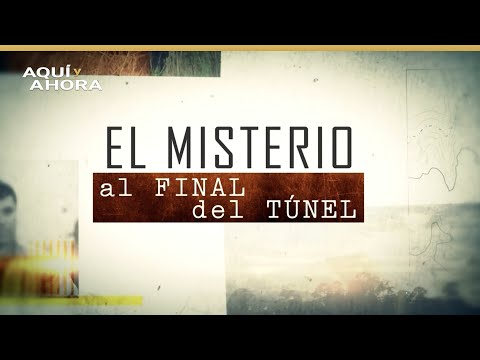 El misterio al final del túnel, el escape de "El Chapo" Guzmán | Especial de Aquí y Ahora