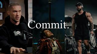 Commit Or Be Forgotten.