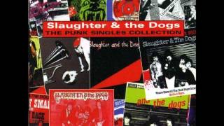 Slaughter & the dogs full album