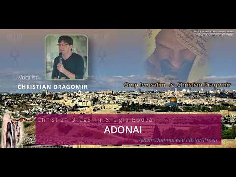 ADONAI | CHRISTIAN DRAGOMIR & LIGIA BODEA