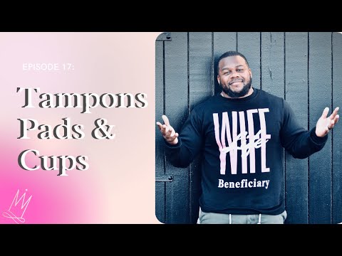 Tampons, Pads and Diva Cups