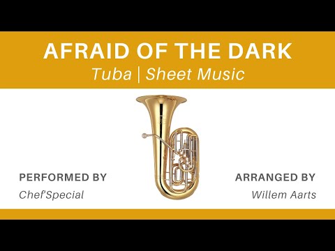Afraid Of The Dark - Chef'Special | Tuba | Sheet Music